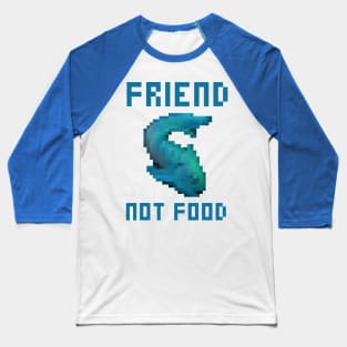 Friend Fish Baseball T-Shirt